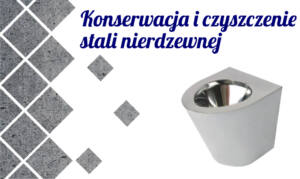 Read more about the article Codzienne czyszczenie i konserwacja toalet ze stali nierdzewnej, umywalek ze stali nierdzewnej