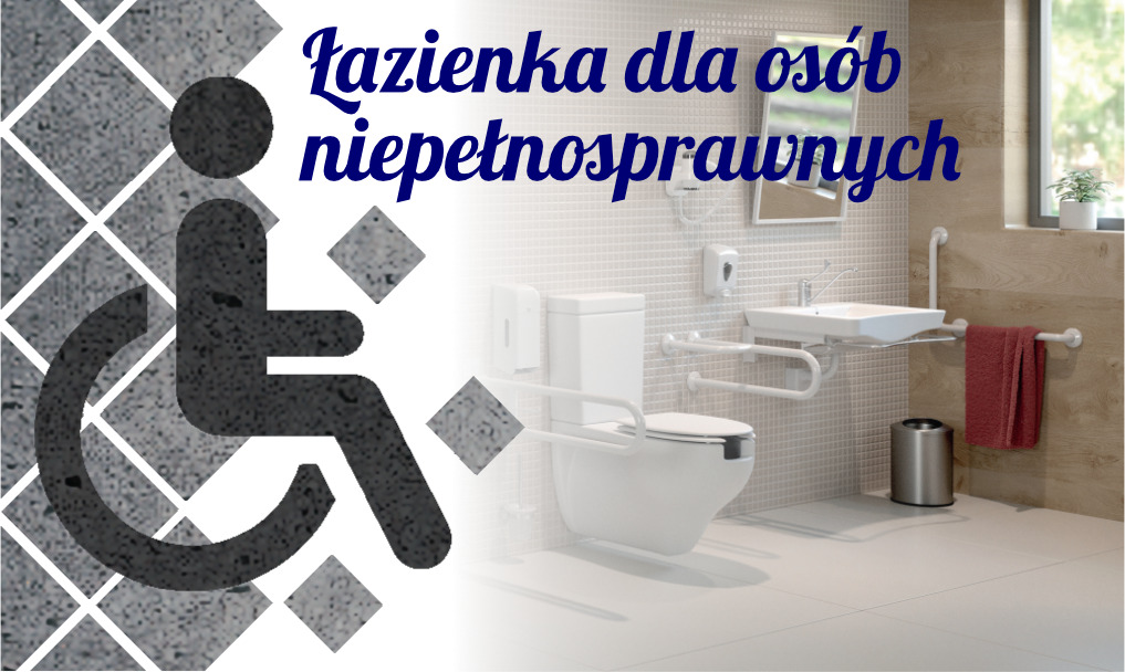 Łazienka dla osób niepełnosprawnych